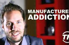 Manufactured Addiction