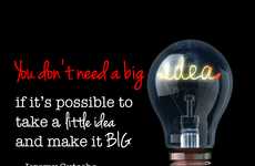 Make Little Ideas Big