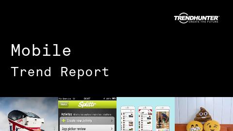 Mobile Trend Report and Mobile Market Research