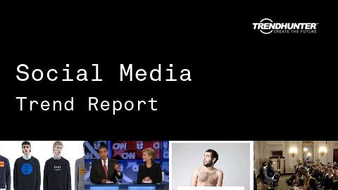 Social Media Trend Report and Social Media Market Research