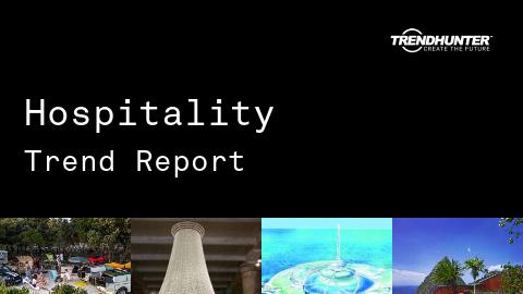 Hospitality Trend Report and Hospitality Market Research